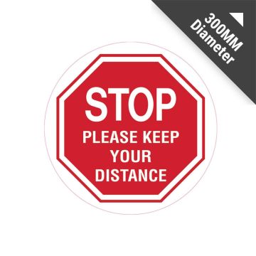 Floor Marking Sign - Stop Please Keep Your Distance - 300mm (Dia), Self-Adhesive Vinyl