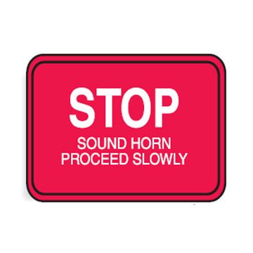 Stop Sign Sound Horn Proceed Slowly