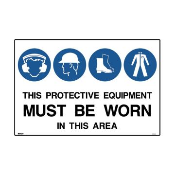 Mandatory Sign - This Protective Equipment Must Be Worn In This Area