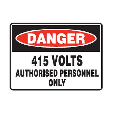 Danger 415 Volts Authorised Personnel Only Sign - 250mm (W) x 180mm (H), Self-Adhesive Vinyl