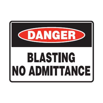 Danger Blasting No Admittance Sign