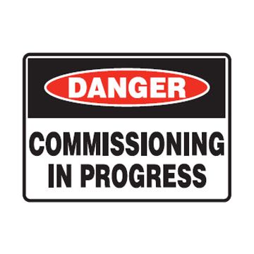 Danger Commissioning In Progress Sign - 450mm (W) x 300mm (H), Metal
