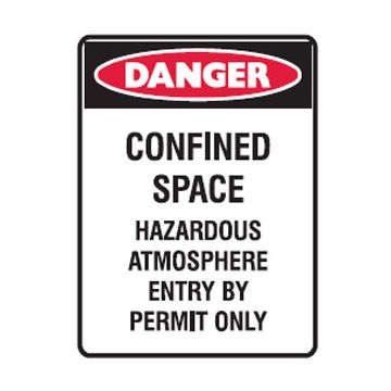 Danger Confined Space Hazardous Atmosphere Entry By Permit Only Sign