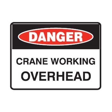 Danger Crane Working Overhead Sign - 600mm (W) x 450mm (H), Metal