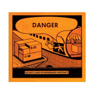 Danger Do Not Load In Passenger Aircraft Sign - 125mm (W) x 115mm (H), Self-Adhesive Vinyl