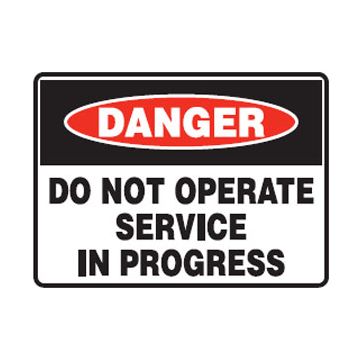 Danger Do Not Operate Service In Progress Sign - 450mm (W) x 300mm (H), Metal