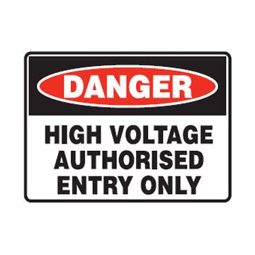 Danger High Voltage Authorised Entry Sign - 450mm (W) x 300mm (H), Metal