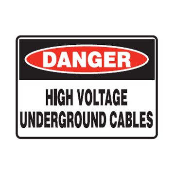 Danger Sign - High Voltage Underground Cables  - 450mm (W) x 300mm (H), Metal