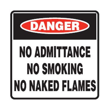 Danger No Admittance No Smoking No Naked Flames Sign - 900mm (W) x 900mm (H), Metal