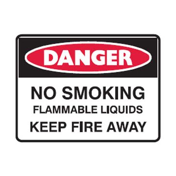 Danger Sign - No Smoking Flammable Liquids Keep Fire Away - 600mm (W) x 450mm (H), Metal