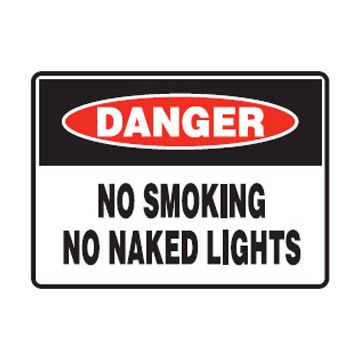 Danger No Smoking No Naked Lights Sign
