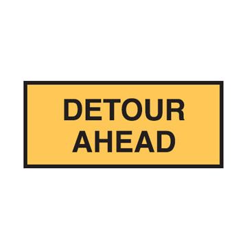 Detour Ahead Sign - 1200mm (W) x 600mm (H), Metal