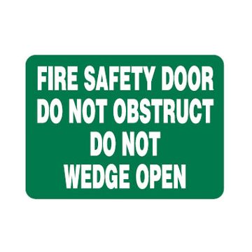 Fire Safety Door Do Not Obstruct Do Not Wedge Open Sign