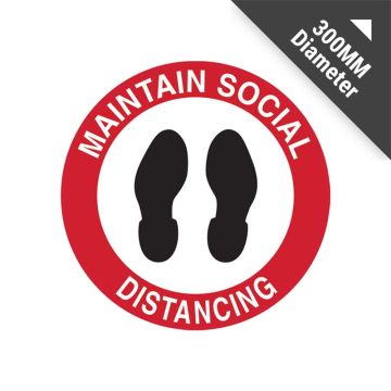 Floor Marking Sign - Maintain Social Distancing - 300mm (Dia), Self-Adhesive Vinyl
