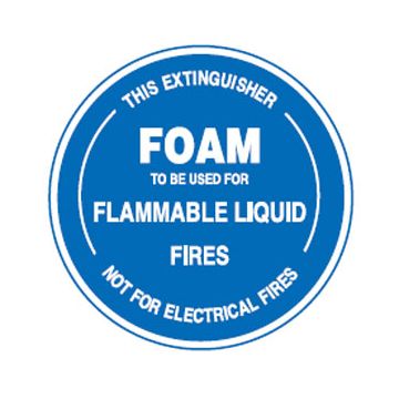 Foam To Be Used For Flammable Liquid Fires Sign - 190mm (Dia), Polypropylene