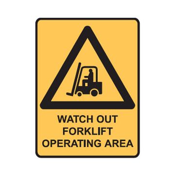 Warning Forklift Sign - Watch Out For Forklift Operating Area - 450mm (W) x 600mm (H), Metal
