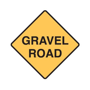 Gravel Road Sign - 600mm (W) x 600mm (H), Aluminium, Class 2 (100) Reflective