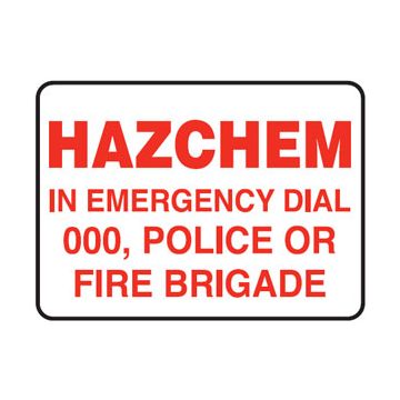 Hazchem In Emergency Dial 000, Police or Fire Brigade - 600mm (W) x 300mm (H), Metal