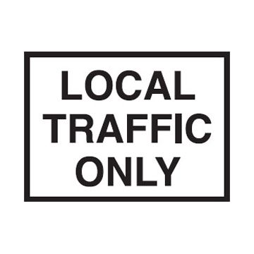 Local Traffic Only Sign - 600mm (W) x 900mm (H), Metal, Class 2 (100) Reflective