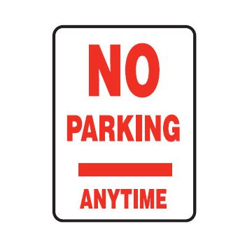 No Parking Anytime Sign - 300mm (W) x 450mm (H), Metal