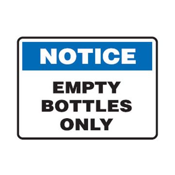 Notice Empty Bottles Only Sign - 250mm (W) x 200mm (H), Metal