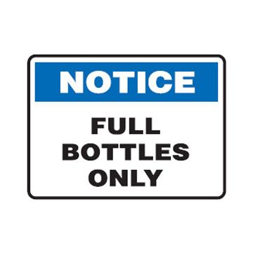 Notice Full Bottles Only Sign - 250mm (W) x 200mm (H), Metal