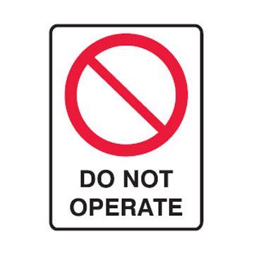 Prohibited Picto Do Not Operate Sign - 180mm (W) x 250mm (H), Self-Adhesive Vinyl