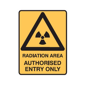 Radiation Picto Radiation Area Authorised Entry Only Sign - 300mm (W) x 450mm (H), Metal
