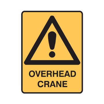Safety Alert Picto Overhead Crane Sign - 450mm (W) x 600mm (H), Metal