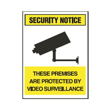 Security Notice These Premises Are Protected By Video Surveillance Sign