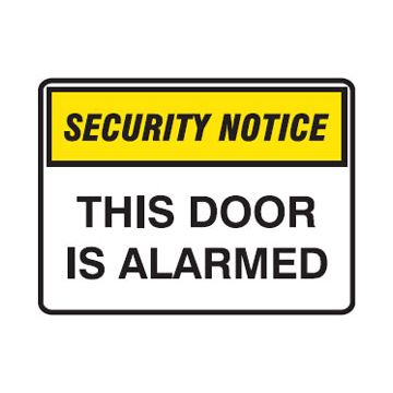 Security Notice This Door Is Alarmed Sign