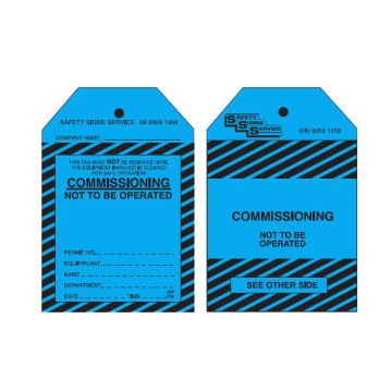 General Instruction Tags - Commissioning Not To Be Operated