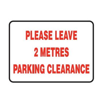 Vehicle Sign - Please Leave 2 Metres Parking Clearance - 510mm (W) x 215mm (H), Self-Adhesive Vinyl
