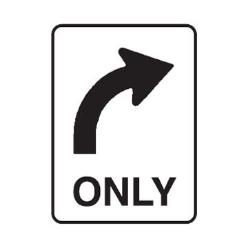Traffic Right Only Sign - 600mm (W) x 800mm (H), Aluminium, Class 2 (100) Reflective