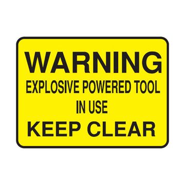 Warning Explosive Powered Tool In Use Sign - 750mm (W) x 450mm (H), Metal