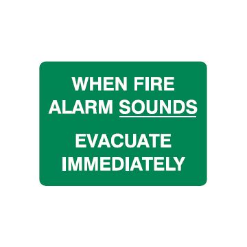 When Fire Alarm Sounds Evacuate Immediately Sign - 225mm (W) x 300mm (H), Metal