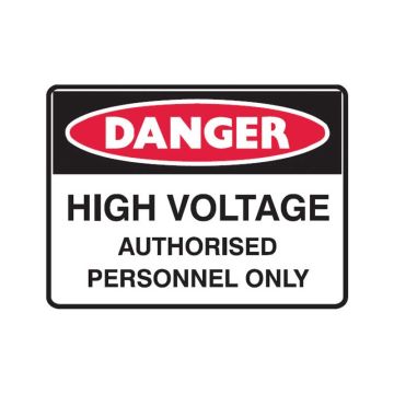 Danger Sign - High Voltage Authorised Personnel Only, 450mm (W) x 300mm (H), Metal, Embossed Header, UV Laminate