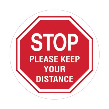 Floor Marking Sign - Stop Please Keep Your Distance - 440mm (Dia), Self-Adhesive Vinyl