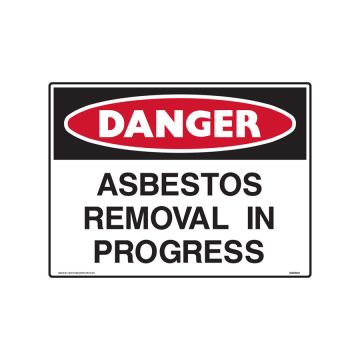 Danger Sign -  Asbestos Removal In Progress - 600mm (W) x 450mm (H), Metal