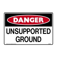 Danger Unsupported Ground Sign - 450mm (W) x 300mm (H), Metal, Class 2 (100) Reflective